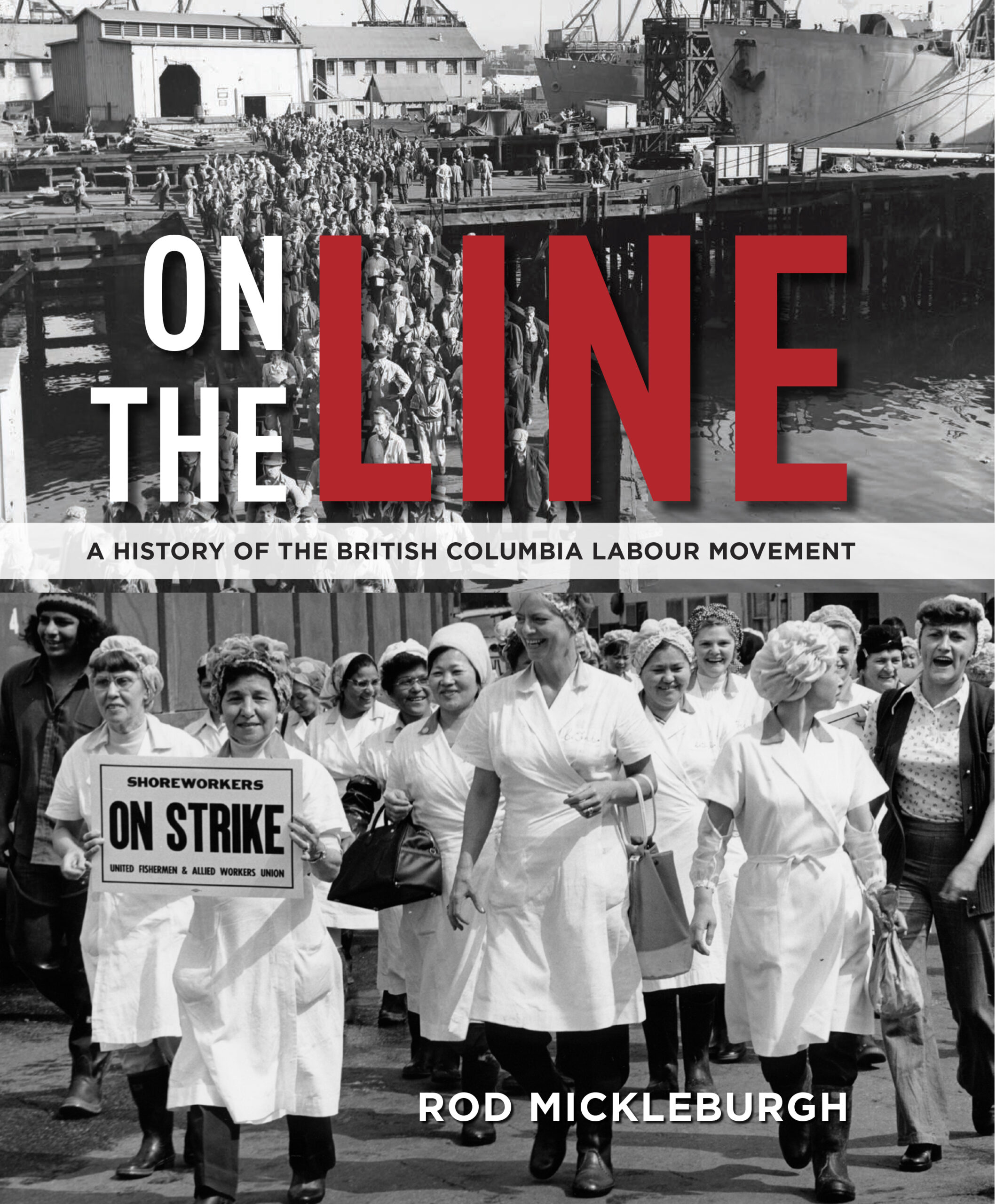 Book cover: On the Line. with nurses walking in a strike